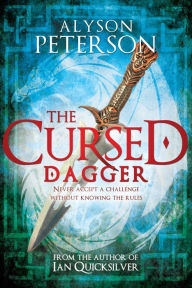 Title: The Cursed Dagger, Author: Alyson Peterson