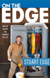 Title: On the Edge: How My Crappy Job Changed My Life, Author: David H. Ringstrom CPA