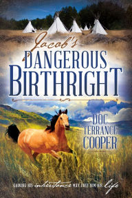 Title: Jacob's Dangerous Birthright, Author: MC Joel