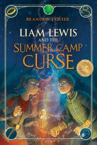 Brandon Greer - "Liam Lewis and the Summer Camp Curse"
