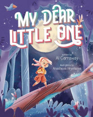 Free pdf downloading books My Dear Little One by Al Carraway ePub MOBI 9781462143634