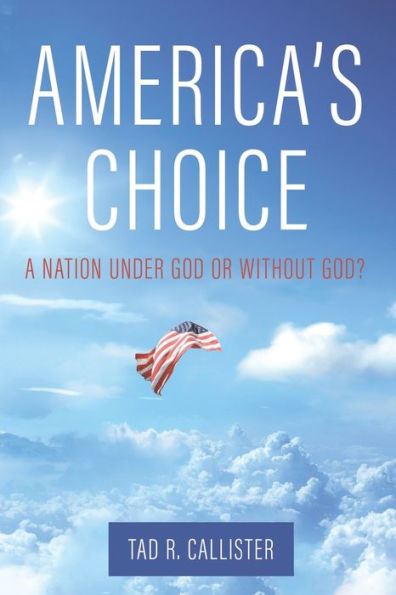 America's Choice: A Nation Under God or Without