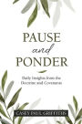 Pause and Ponder: Daily Insights from the Doctrine and Covenants