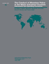 Title: The Conduct of Monetary Policy in the Major industrial Countries: instruments and Operations Procedures - Occa Paper No.70, Author: International Monetary Fund