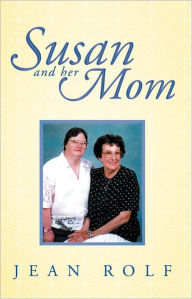 Title: Susan and Her Mom, Author: Jean Rolf