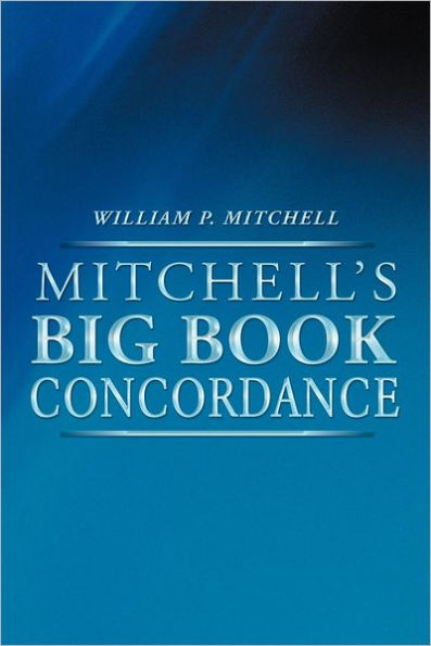 Mitchell's Big Book Concordance