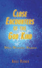Close Encounters of the God Kind: When Miracles Happen