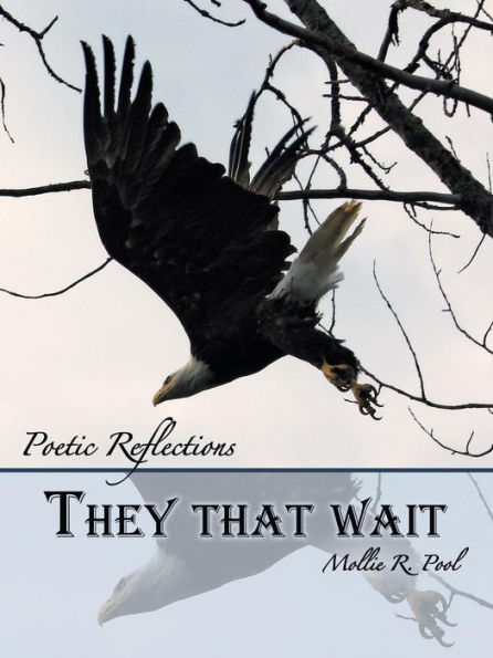 They That Wait: Poetic Reflections
