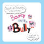 Bouncy and the Bully: Book One of Bouncy'S Adventures