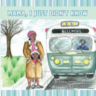 Title: Mama, I Just Didn't Know, Author: Eleanor Simmons Vaughn