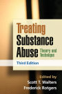Treating Substance Abuse: Theory and Technique / Edition 3