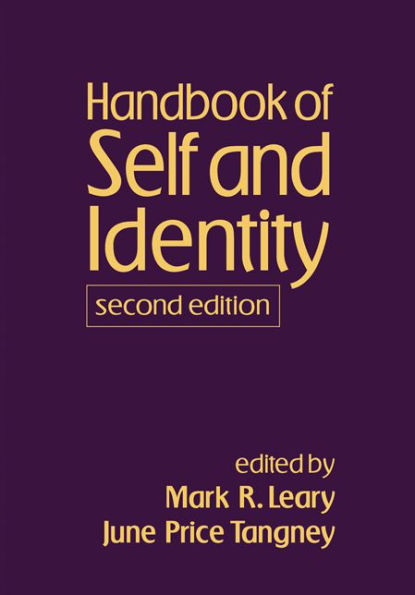 Handbook of Self and Identity / Edition 2