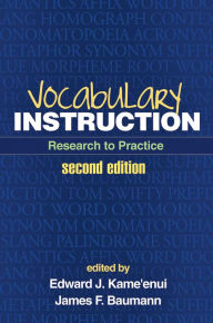Title: Vocabulary Instruction: Research to Practice, Author: Edward J. Kame'enui Phd