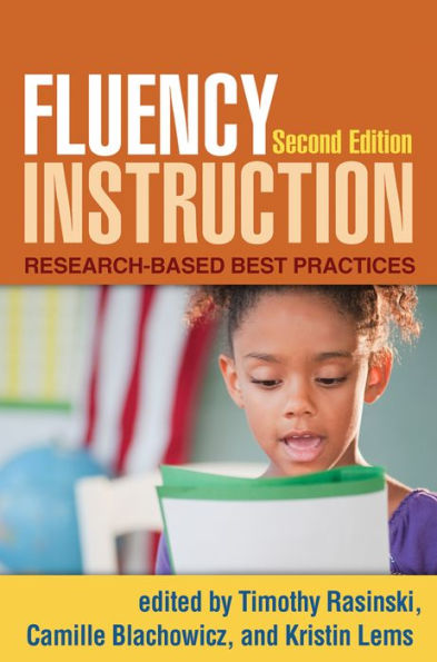 Fluency Instruction: Research-Based Best Practices