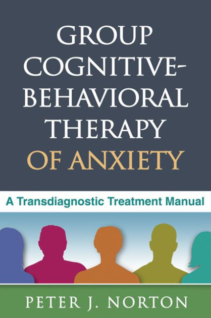 Group Cognitive-Behavioral Therapy of Anxiety: A Transdiagnostic ...