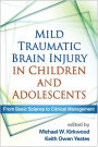 Mild Traumatic Brain Injury in Children and Adolescents: From Basic Science to Clinical Management