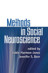 Title: Methods in Social Neuroscience, Author: Eddie Harmon-Jones PhD