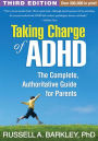 Alternative view 2 of Taking Charge of ADHD, Third Edition: The Complete, Authoritative Guide for Parents / Edition 3