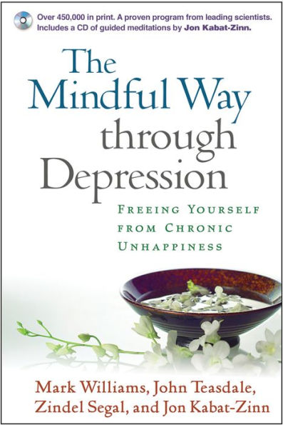 The 3.1 - Mindful Way through Depression: Freeing Yourself from Chronic Unhappiness