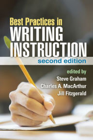 Title: Best Practices in Writing Instruction, Second Edition, Author: Steve Graham