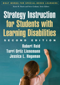 Title: Strategy Instruction for Students with Learning Disabilities / Edition 2, Author: Robert Reid PhD