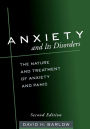 Anxiety and Its Disorders: The Nature and Treatment of Anxiety and Panic