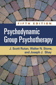 Title: Psychodynamic Group Psychotherapy, Author: J. Scott Rutan PhD