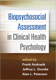Title: Biopsychosocial Assessment in Clinical Health Psychology, Author: Frank Andrasik PhD