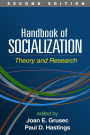 Handbook of Socialization: Theory and Research