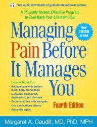 Title: Managing Pain Before It Manages You, Author: Margaret A. Caudill MD