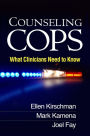Counseling Cops: What Clinicians Need to Know