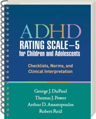 Ebooks download rapidshare ADHD Rating Scale--5 for Children and Adolescents: Checklists, Norms, and Clinical Interpretation 9781462524877 by George J. DuPaul, Thomas J. Power, Arthur D. Anastopoulos, Robert Reid FB2 iBook PDF