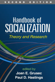Download kindle books to ipad free Handbook of Socialization, Second Edition: Theory and Research by Joan E. Grusec iBook RTF 9781462525829 English version