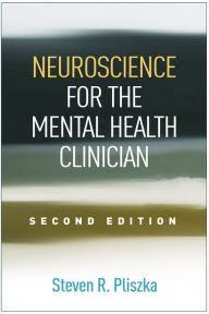 Title: Neuroscience for the Mental Health Clinician, Author: Steven R. Pliszka MD