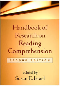 Title: Handbook of Research on Reading Comprehension, Author: Susan E. Israel Ph.D.