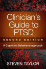 Clinician's Guide to PTSD: A Cognitive-Behavioral Approach