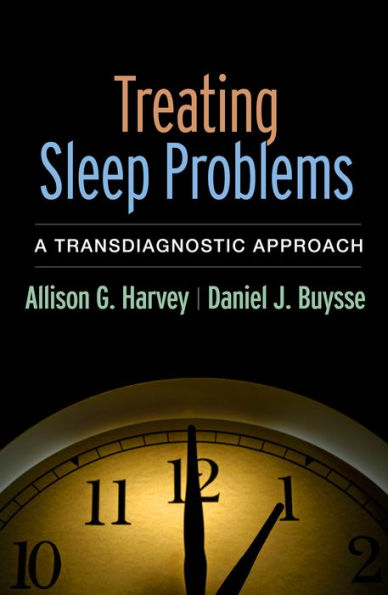 Treating Sleep Problems: A Transdiagnostic Approach