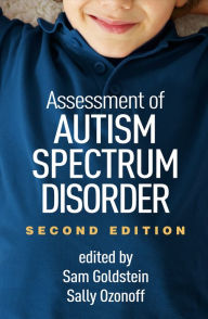 Title: Assessment of Autism Spectrum Disorder, Author: Sam Goldstein PhD