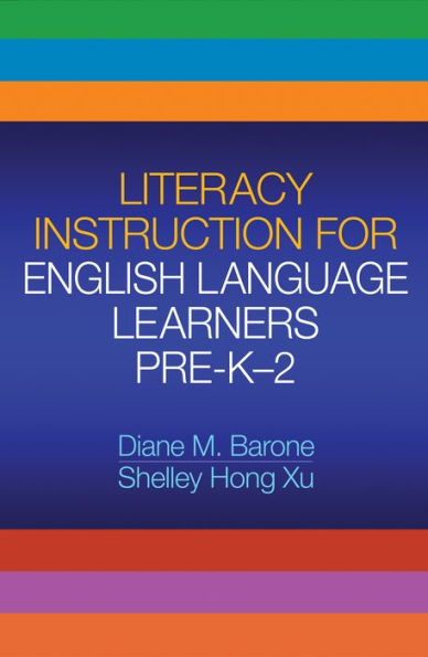 Literacy Instruction for English Language Learners Pre-K-2