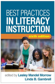 Title: Best Practices in Literacy Instruction, Author: Lesley Mandel Morrow PhD