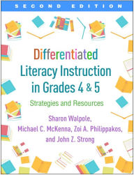 Title: Differentiated Literacy Instruction in Grades 4 and 5: Strategies and Resources, Author: Sharon Walpole PhD