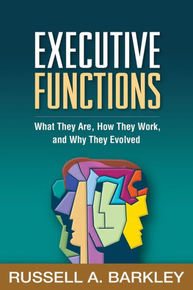 Executive Functions: What They Are, How Work, and Why Evolved