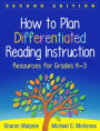 How to Plan Differentiated Reading Instruction: Resources for Grades K-3