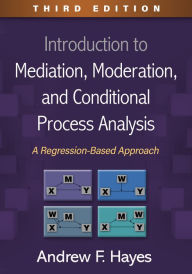 Download free ebooks ipod touch Introduction to Mediation, Moderation, and Conditional Process Analysis, Third Edition: A Regression-Based Approach  by  9781462549030