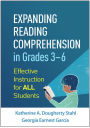 Expanding Reading Comprehension in Grades 3-6: Effective Instruction for All Students