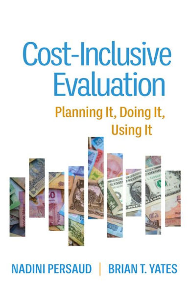 Cost-Inclusive Evaluation: Planning It, Doing Using It