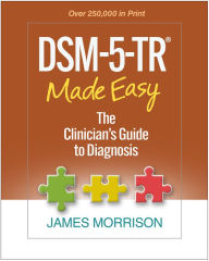 Download kindle books to computer for free DSM-5-TR Made Easy: The Clinician's Guide to Diagnosis 9781462551347 in English by James Morrison MD, James Morrison MD iBook