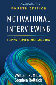 Title: Motivational Interviewing: Helping People Change and Grow, Author: William R. Miller PhD
