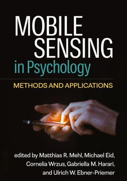 Mobile Sensing Psychology: Methods and Applications