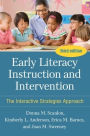 Early Literacy Instruction and Intervention: The Interactive Strategies Approach